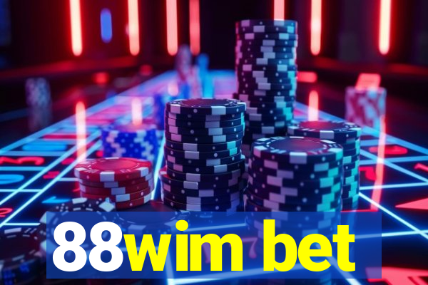 88wim bet